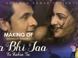 Making Of ‘Aa Bhi Jaa Tu Kahin Se’ Featuring Sonu Nigam, Amyra Dastur