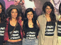 Trailer Launch Of ‘Angry Indian Goddesses’