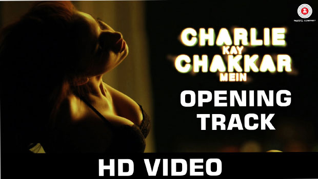 Lets Play Boy (Charlie Kay Chakkar Mein)