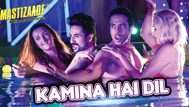 Kamina Hai Dil (Mastizaade)