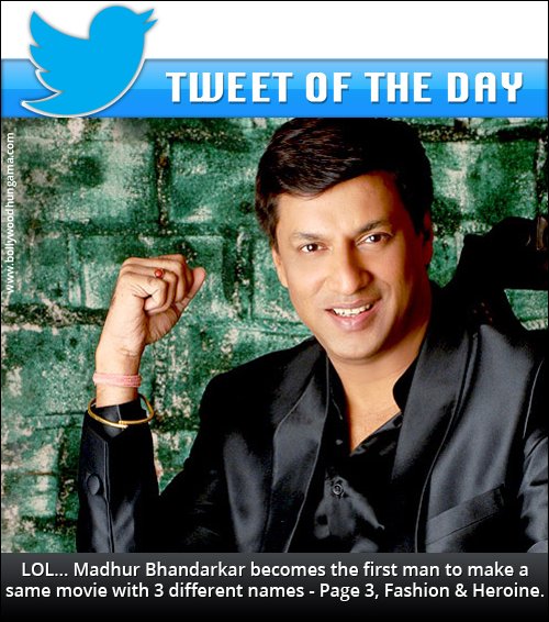 Tweet Picking: Madhur’s remixed films