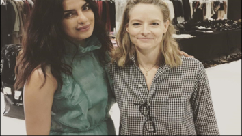 Check out: Priyanka Chopra meets Jodie Foster