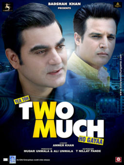First Look Of The Movie Yea Toh Two Much Ho Gayaa