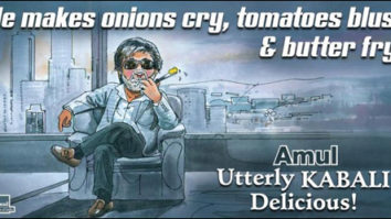 Check out: Amul’s tribute to Rajinikanth’s Kabali
