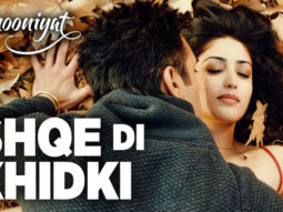 Ishqe Di Khidki (Junooniyat)