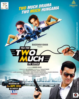 First Look Of The Movie Yea Toh Two Much Ho Gayaa