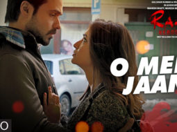 O Meri Jaan (Raaz Reboot) O Meri Jaan (Raaz Reboot)