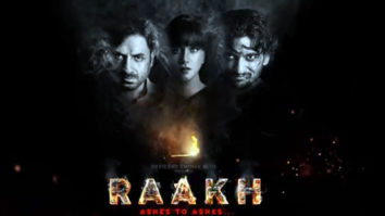 Motion Poster Of Raakh Ft. Vir Das, Richa Chadha, Shaad Randhawa
