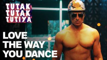 Love The Way You Dance (Tutak Tutak Tutiya)