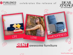 Furlenco collaborates with upcoming SRK-Alia starrer Dear Zindagi to promote the concept of ‘loving your life’
