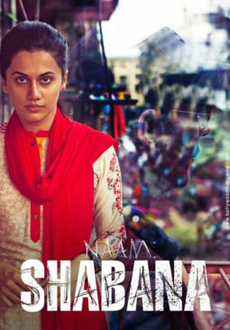 First Look Of The Movie Naam Shabana