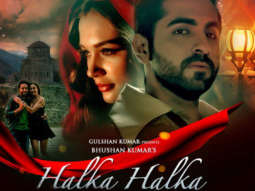 Ayushmann Khurrana & Amy Jackson’s Montage Of LOVE In Halka Halka Suroor