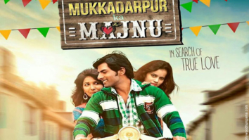 First Look Of The Movie Mukkadarpur Ka Majnu