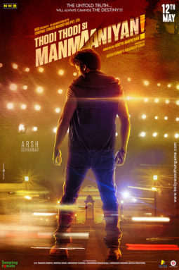 First Look Of The Movie Thodi Thodi Si Manmaaniyan
