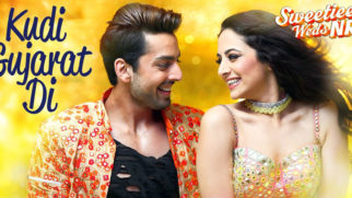 Dil Le Gayi Kudi (Sweetiee Weds NRI)