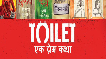 First Look From The Movie Toilet - Ek Prem Katha
