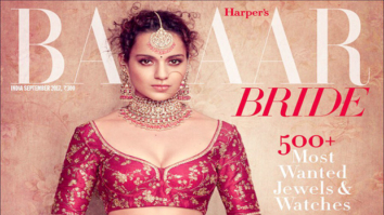 Check out: Kangana Ranaut looks like a royal bride on the cover of Harper’s Bazaar Bride