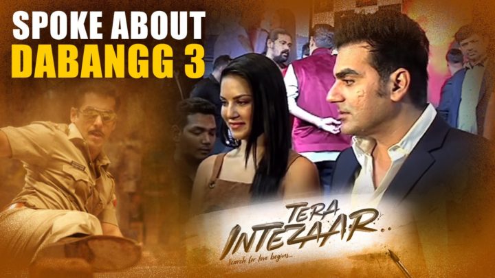 “Dabangg 3 To Go On Floors In Mid – 2018” Confirms Arbaaz Khan | Tera Intezaar