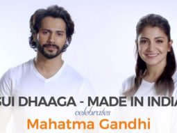 Must Watch: The Sui Dhaaga Duo Anushka Sharma & Varun Dhawan’s SPECIAL Message On Gandhi Jayanti