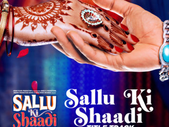 Title Track – Sallu Ki Shaadi Title Track – Sallu Ki Shaadi