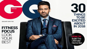 Prabhas suits up looking nothing less than phenomenal as the January 2018 cover boy for GQ!