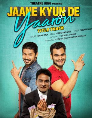Jaane Kyun De Yaaron