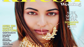 Fierce, Feisty and Spectacular – Sonakshi Sinha pulls all plugs as the contemporary bride on this magazine cover!