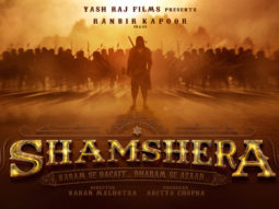 FIRST LOOK: Ranbir Kapoor in Yash Raj Films Shamshera directed by Karan Malhotra