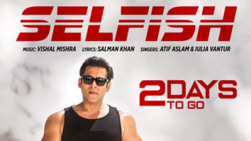 Here’s the first look of Race 3 song ‘Selfish’ written by Salman Khan