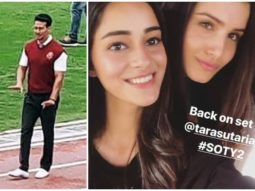 Student Of The Year 2: Tiger Shroff, Ananya Panday and Tara Sutaria return to the sets of the film