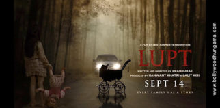 First Look Of The Movie Lupt