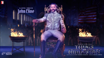 FIRST LOOK: British actor Lloyd Owen as the merciless and cruel John Clive in Aamir Khan starrer Thugs Of Hindostan
