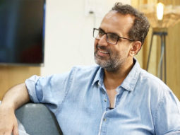 “Kangana Ranaut & I were not same when we met during Tanu Weds Manu Returns”: Aanand L Rai