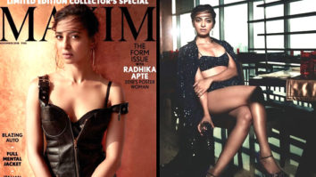 Woot Woot! Radhika Apte, 2018’s Power Woman is all kinds of oomph, sass and sizzle for Maxim magazine this month!