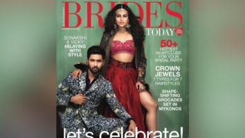 Oo La La! Catch Sonakshi Sinha and Vicky Kaushal SLAYIN’ as the cover stars of Brides Today this month (View Pictures)