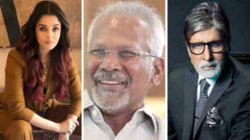 Aishwarya Rai Bachchan to feature in Mani Ratnam film and Amitabh Bachchan may join too?