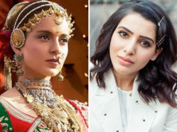 Samantha Akkineni can’t stop GUSHING about Kangana Ranaut’s Manikarnika act