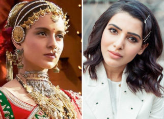 Samantha Akkineni can’t stop GUSHING about Kangana Ranaut’s Manikarnika act