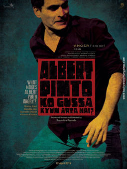 First Look Of The Movie Albert Pinto Ko Gussa Kyun Aaata Hai