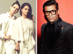 Kangana Ranaut’s sister Rangoli Chandel ALLEGES Karan Johar tells actors ‘whom to sleep with’