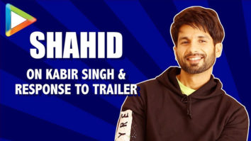 Shahid Kapoor On Kabir Singh, Intense Response to Trailer, Plot Driven film vs Character Driven film
