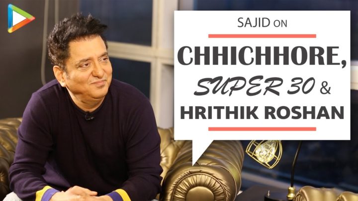 Sajid On Chhichhore & Super 30: “These Films Are DIFFICULT To Publicize Because…”