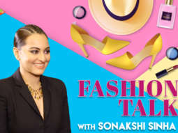 Sonakshi Sinha Talks All About Fashion | Beauty Secrets | Celebrity Fashion Talk
