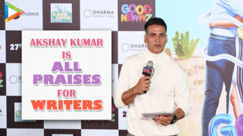 Akshay Kumar: “Mere hisaab se Directors se bhi BADE Writers hote hai” | Good Newwz Trailer Launch