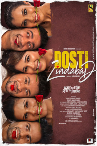 First Look Of The Movie Dosti Zindabad