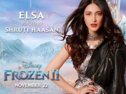 FROZEN 2: Shruti Haasan to voice and sing for Elsa in Tamil version