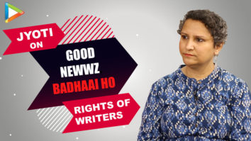 Jyoti Kapoor: “My request to all the writers…” | Good Newwz | Badhaai Ho Writer’s Credit Controversy