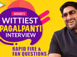 “Shah Rukh needs to STAY AWAY from…”: Arshad’s PAGALPANTI Interview | Rapid Fire | Fan Questions
