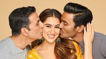 Akshay Kumar, Sara Ali Khan, Dhanush to head to Bihar and Madurai for Atrangi Re