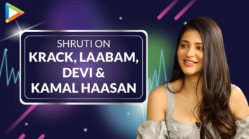 Shruti Haasan on KRACK with Ravi Teja, LAABAM with Vijay Sethupathi & Devi with Kajol, Neha Dhupia